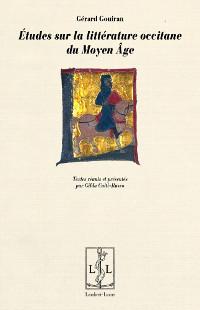 Études sur la littérature occitane du Moyen-Âge