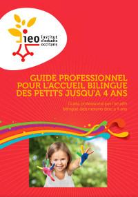 Guide professionnel pour l'accueil bilingue des petits jusqu'à 4 ans