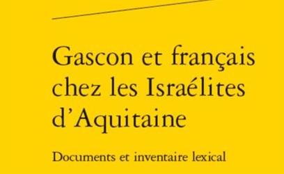 Gascon et franÃ§ais chez les IsraÃ©lites d'Aquitaine
