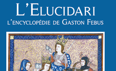 L'Elucidari, l'encyclopÃ©die de Gaston Febus