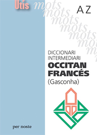 Diccionari intermediari occitan-francés (Gasconha)