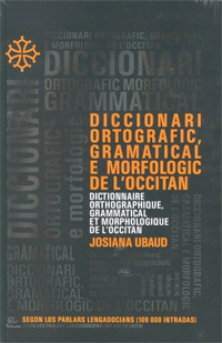 Diccionari ortografic, gramatical e morfologic de l'occitan