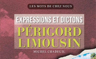 Expressions et dictons du PÃ©rigord-Limousin